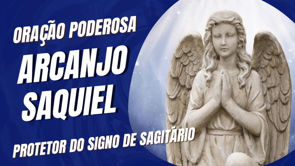 Oração ao anjo da guarda de Sagitário: Arcanjo Saquiel