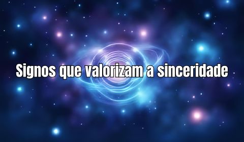 4 Signos que valorizam a sinceridade e sempre falam a verdade, custe o que custar