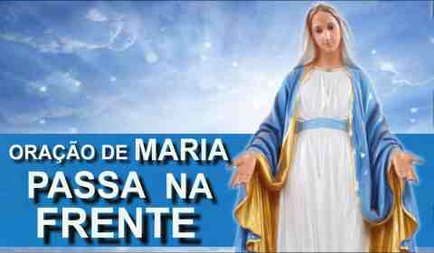 Oração Maria Passa na Frente