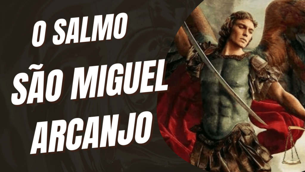 Oração do Salmo de São Miguel Arcanjo