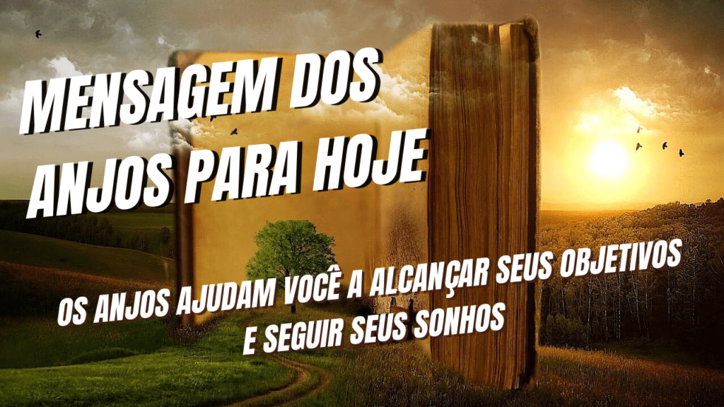 Os anjos ajudam você a alcançar seus objetivos e seguir seus sonhos
