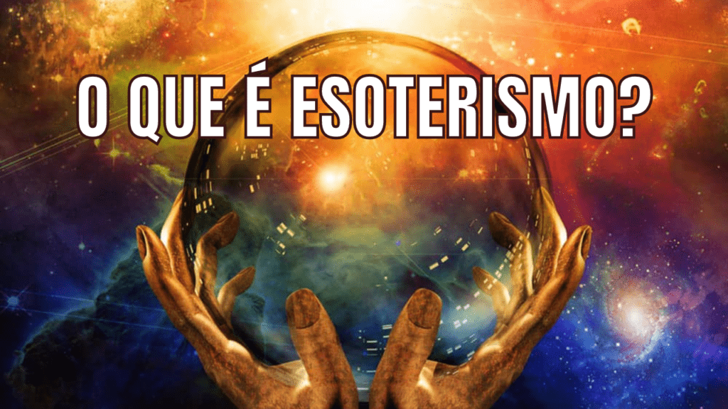 O que é Esoterismo?