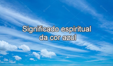 Significado espiritual da cor azul